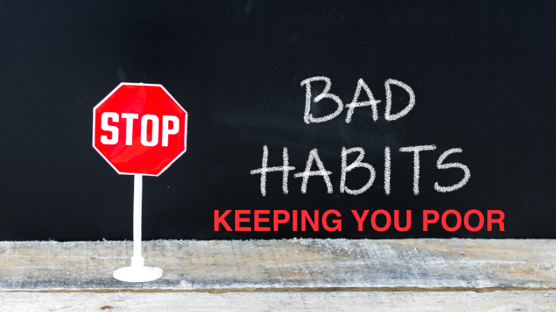 New Wealth Daily | The 9 Most Common Bad Money Habits That A Bad Money