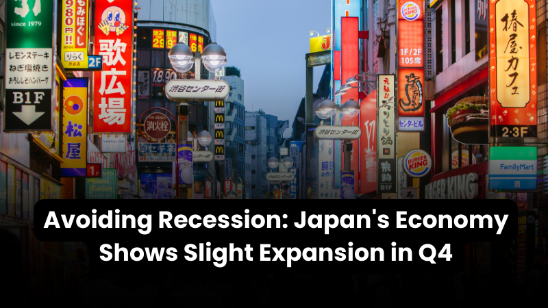 New Wealth Daily | Japan's Economy Shows Slight Expansion in Q4