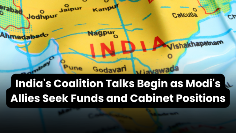 India’s Coalition Talks Begin as Modi’s Allies Seek Funds and Cabinet Positions