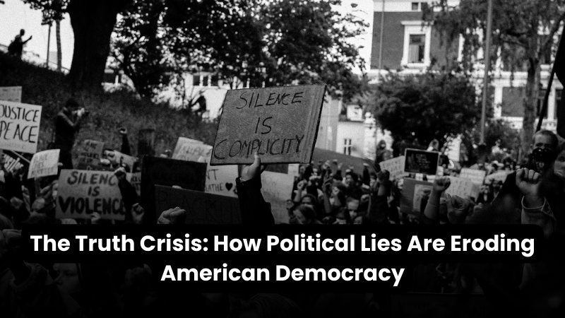 New Wealth Daily | The Truth Crisis: How Political Lies Are Eroding American Democracy New Wealth Daily | The Truth Crisis: How Political Lies Are Eroding American Democracy